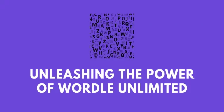 Unleashing the Power of Wordle Unlimited: Benefits of Word Games